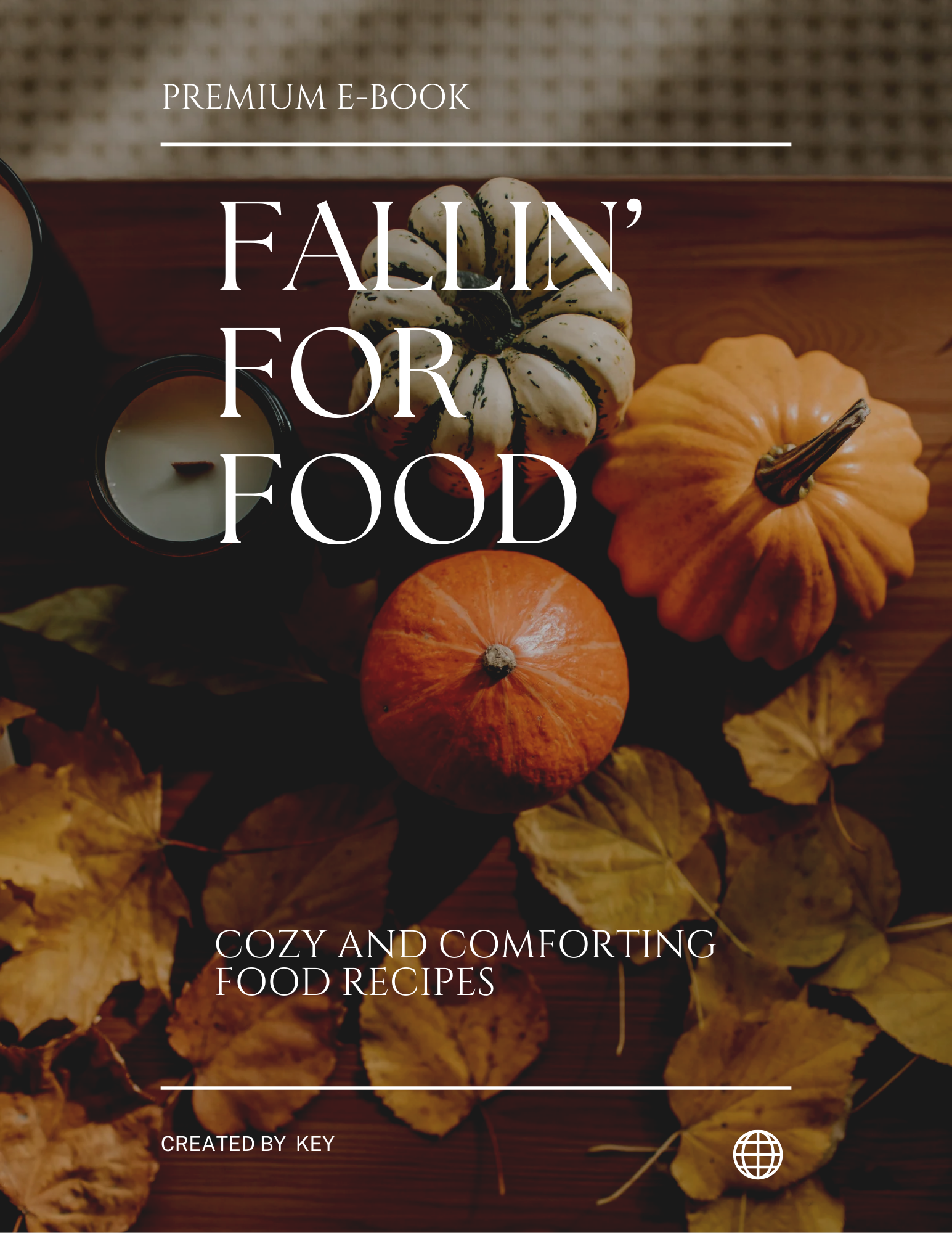 Fallin’ For Food: Cozy and Comforting Recipes
